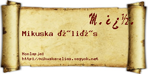 Mikuska Éliás névjegykártya